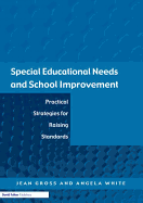 Special Educational Needs and School Improvement: Practical Strategies for Raising Standards