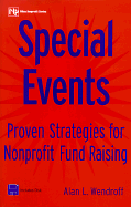 Special Events: Proven Strategies for Nonprofit Fund Raising - Wendroff, Alan L