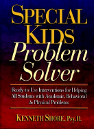 Special Kids Problem Solver Ready-To-Use Interventions