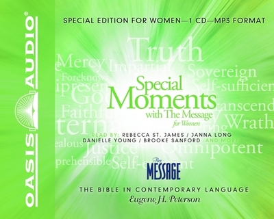 Special Moments with the Message for Women - Peterson, Eugene H, and St James, Rebecca (Narrator)