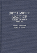Special-Needs Adoption: A Study of Intact Families