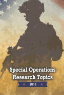 Special Operations Research Topics 2016