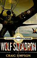 Special Operations: Wolf Squadron: A Finn Gunnersen Adventure
