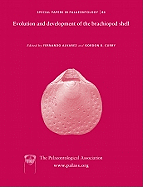 Special Papers in Palaeontology: Evolution and Development of the Brachiopod Shell