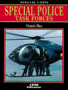 Special Police Task Forces - Diez, Octavio