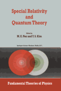 Special Relativity and Quantum Theory: A Collection of Papers on the Poincar Group