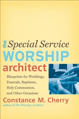 Special Service Worship Architect - Cherry, Constance M