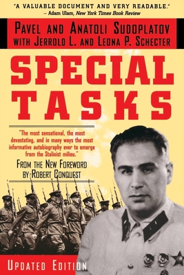 Special Tasks: From the New Foreword by Robert Conquest - Sudoplatov, Anatoli, and Schecter, Jerrold L, and Sudoplatov, Pavel