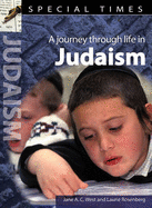 Special Times: Judaism - West, Jane A.C., and Rosenberg, Laurie