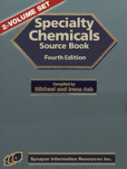 Specialty Chemicals Source Book - Ash, Michael
