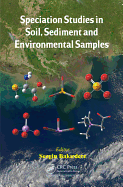 Speciation Studies in Soil, Sediment and Environmental Samples
