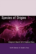 Species of Origins: America's Search for a Creation Story