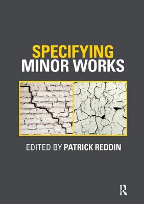 Specifying Minor Works - Reddin, Patrick (Editor)