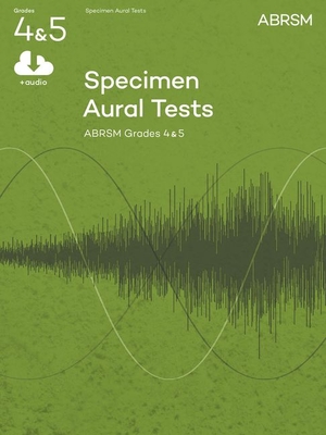 Specimen Aural Tests, Grades 4 & 5, with 2 CDs: from 2011 - 