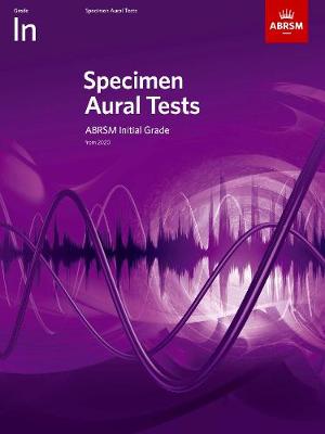 Specimen Aural Tests Initial Grade - ABRSM