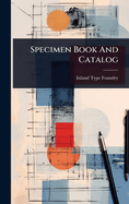 Specimen Book And Catalog