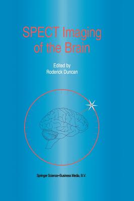 Spect Imaging of the Brain - Duncan, R (Editor)