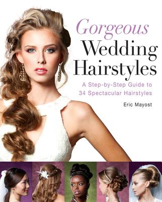 Spectacular Hair: A Step-By-Step Guide to 46 Gorgeous Styles - Mayost, Eric, and Penn Publishing Ltd (Producer)