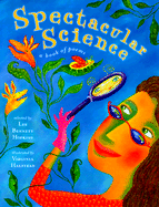 Spectacular Science: A Book of Poems