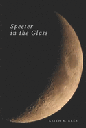 Specter in the Glass