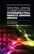 Spectral-Spatial Classification of Hyperspectral Remote Sensing Images