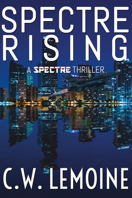 Spectre Rising - Lemoine, C W