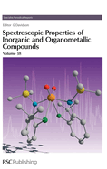 Spectroscopic Properties of Inorganic and Organometallic Compounds: Volume 38
