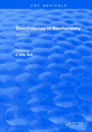 Spectroscopy in Biochemistry: Volume II