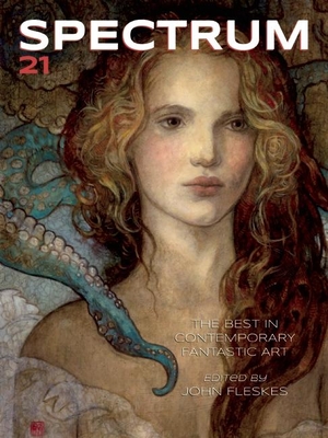 Spectrum 21: The Best in Contemporary Fantastic Art - Fleskes, John (Editor)