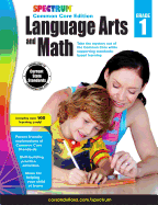 Spectrum Language Arts and Math, Grade 1: Common Core Edition