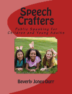 Speech Crafters: Public Speaking for Children and Young Adults