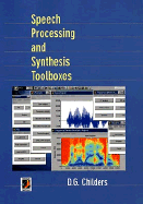 Speech Processing and Synthesis Toolboxes