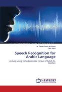 Speech Recognition for Arabic Language