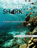 Speech Shark: A Public Speaking Guide