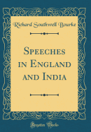 Speeches in England and India (Classic Reprint)