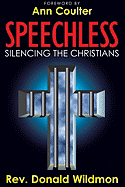Speechless: Silencing the Christians