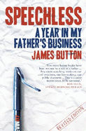 Speechless (Updated Edition): A Year in My Father's Business