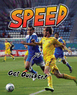 Speed: Get Quicker!