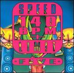 Speed Limit 140 BPM+, Vol. 5