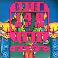 Speed Limit 140 BPM+, Vol. 5 - Various Artists