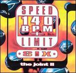 Speed Limit 140 BPM+, Vol. 6