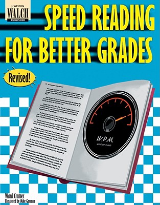 Speed Reading for Better Grades - Cramer, Ward