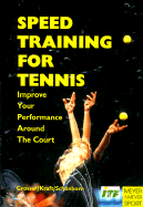 Speed Training for Tennis: Improve Your Performance Around the Court