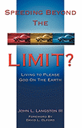 Speeding Beyond the Limit?