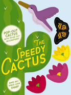 Speedy Cactus: Make Any Room Look Sharp