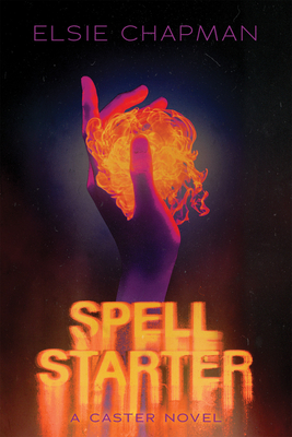 Spell Starter (a Caster Novel) - Chapman, Elsie