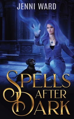 Spells After Dark - Ward, Jenni, and Designs, Miraworth (Cover design by)