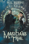 Spellsmith & Carver: Magicians' Trial