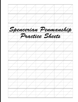 Spencerian Penmanship Practice Sheets: Cursive Style Handwriting Worksheets for Kids and Adults - Mjsb Writing Notebooks