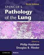 Spencer's Pathology of the Lung 2 Part Set with DVDs